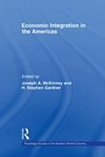 Economic Integration in the Americas