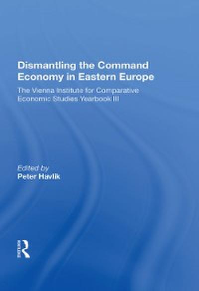 Dismantling The Command Economy In Eastern Europe