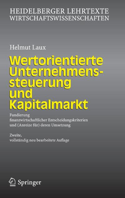 Wertorientierte Unternehmenssteuerung und Kapitalmarkt