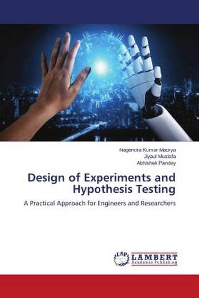Design of Experiments and Hypothesis Testing