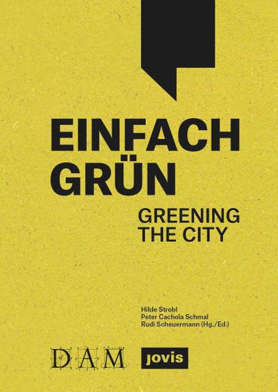 Einfach Grün - Greening the City