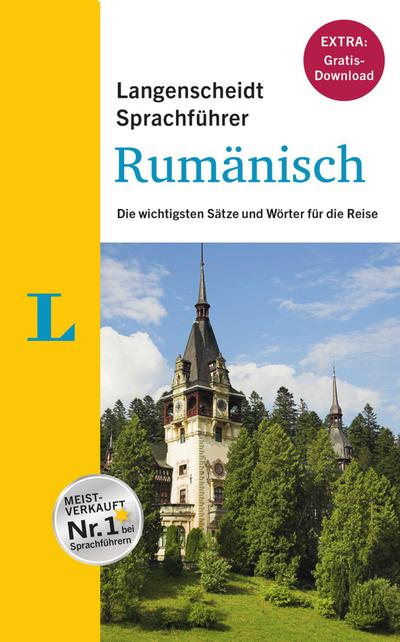 Langenscheidt Sprachführer Rumänisch - Buch inklusive E-Book zum Thema „Essen & Trinken“: Die wichtigsten Sätze und Wörter für die Reise (Langenscheidt Sprachführer und Reise-Sets)