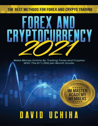 Forex and Cryptocurrency 2021