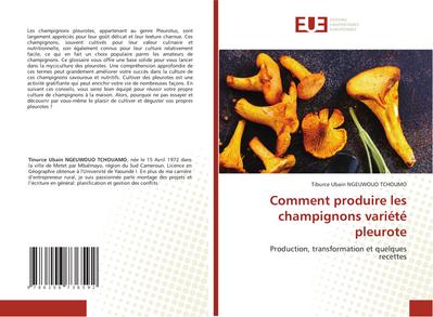 Comment produire les champignons variété pleurote