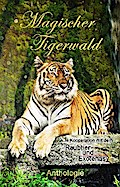 Magischer Tigerwald
