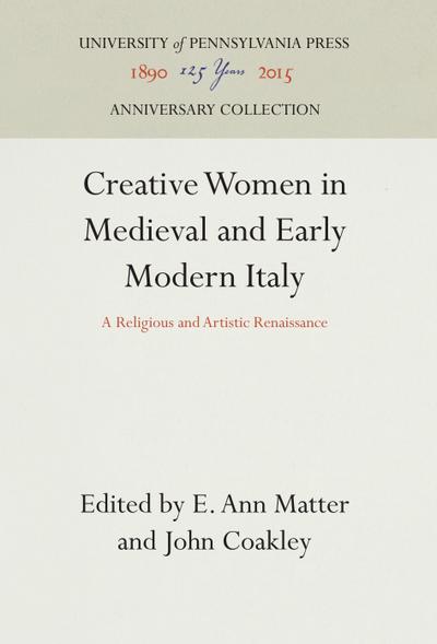 Creative Women in Medieval and Early Modern Italy