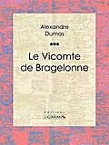 Le Vicomte de Bragelonne