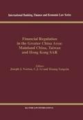 Financial Regulation in the Greater China Area: Mainland China, Taiwan and Hong Kong SAR