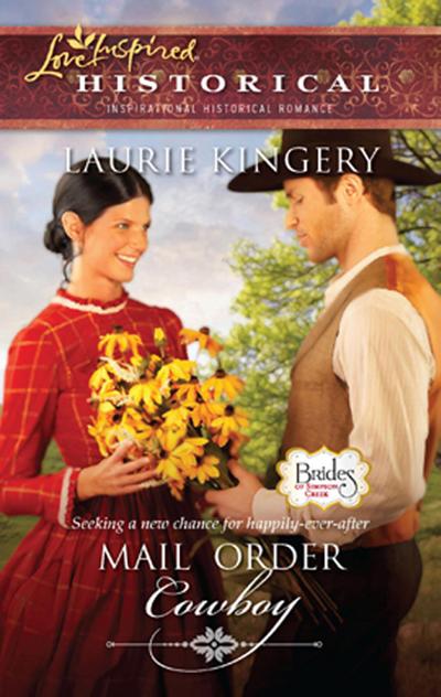 Mail Order Cowboy (Mills & Boon Historical) (Brides of Simpson Creek, Book 1)