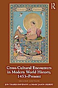 Cross-Cultural Encounters in Modern World History, 1453-Present