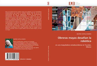 Obreras mayas desafían la robótica