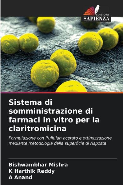 Sistema di somministrazione di farmaci in vitro per la claritromicina