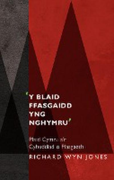 ’Y Blaid Ffasgaidd yng Nghymru’
