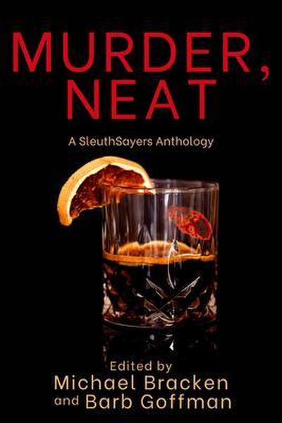 Murder, Neat
