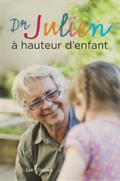 Dr Julien à hauteur d’enfant