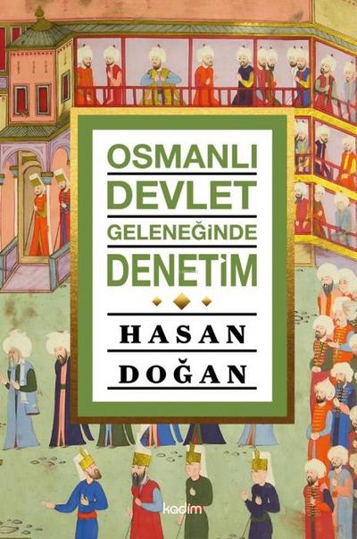 Osmanli Devlet Geleneginde Denetim