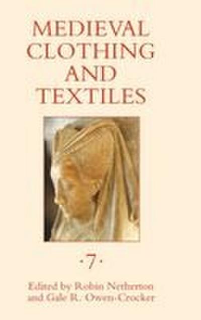 Medieval Clothing and Textiles, Volume 7