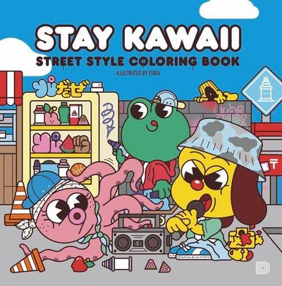 Stay Kawaii
