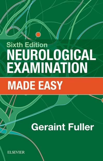 Neurological Examination Made Easy E-Book