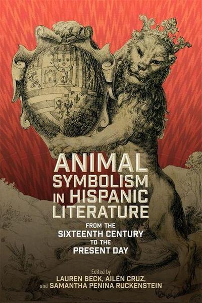 Animal Symbolism in Hispanic Literature