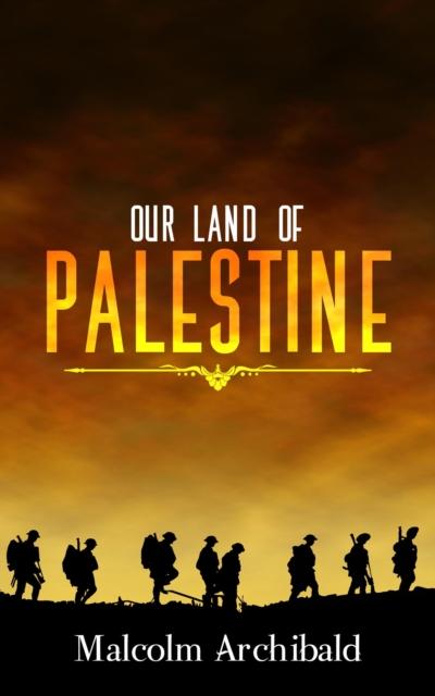 Our Land of Palestine