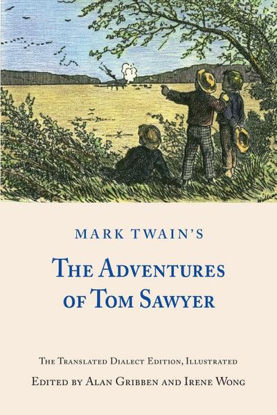 Mark Twain’s The Adventures of Tom Sawyer