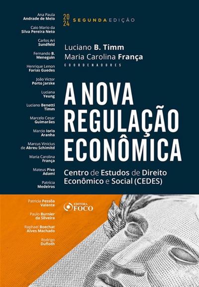 A Nova Regulação Econômica