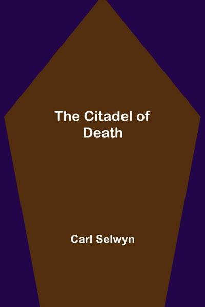 The Citadel of Death
