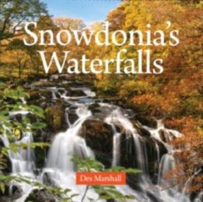 Compact Wales: Snowdonia’s Waterfalls