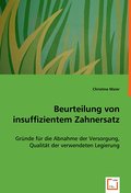 Beurteilung von insuffizientem Zahnersatz