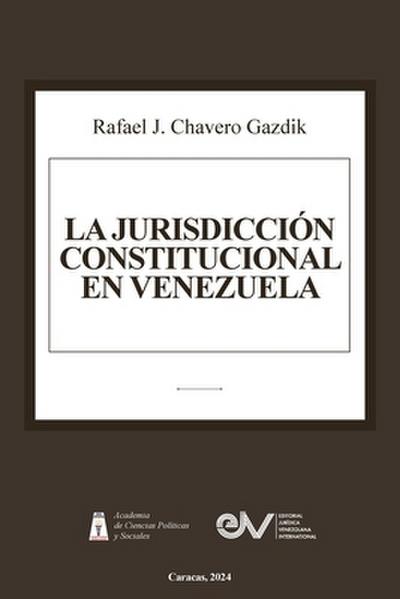 JURISDICCIÓN CONSTITUCIONAL EN VENEZUELA