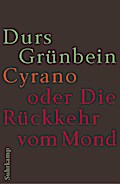Cyrano oder Die Rückkehr vom Mond