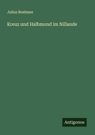 Kreuz und Halbmond im Nillande