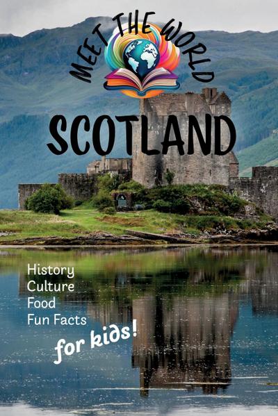 Meet the World Books: Scotland
