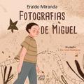 Fotografias de Miguel
