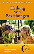 Heilung von Beziehungen I