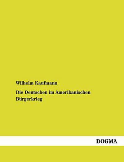 Die Deutschen im Amerikanischen Bürgerkrieg
