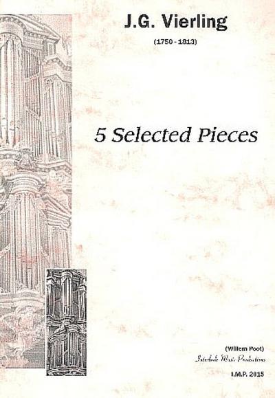 5 selected Pieces for organ