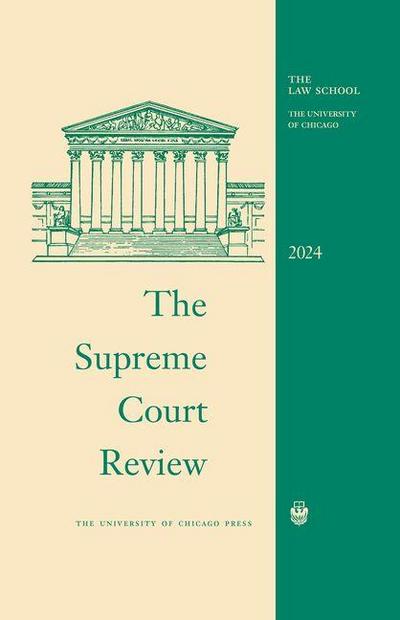 The Supreme Court Review, 2024
