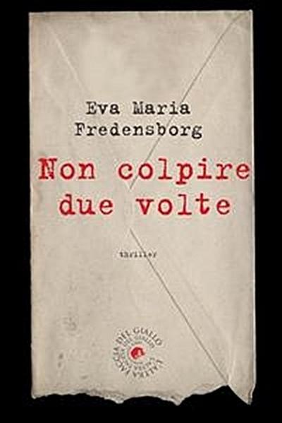 Non colpire due volte