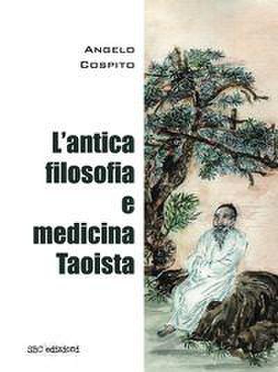 L’ antica filosofia e medicina taoista