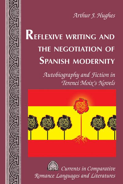 Reflexive Writing and the Negotiation of Spanish Modernity