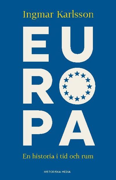 Europa : en historia i tid och rum