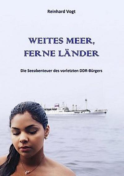 WEITES MEER, FERNE LÄNDER