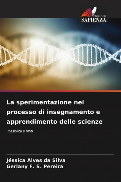 La sperimentazione nel processo di insegnamento e apprendimento delle scienze