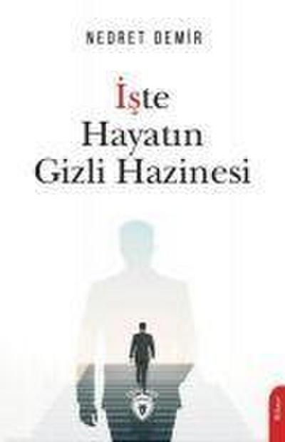 Iste Hayatin Gizli Hazinesi