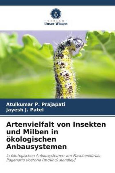 Artenvielfalt von Insekten und Milben in ökologischen Anbausystemen