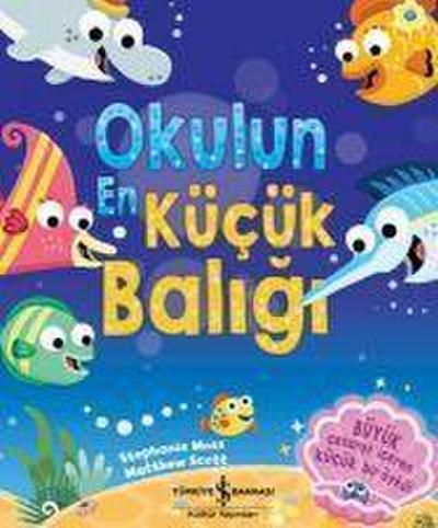 Okulun En Kücük Baligi
