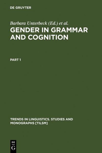 Gender in Grammar and Cognition