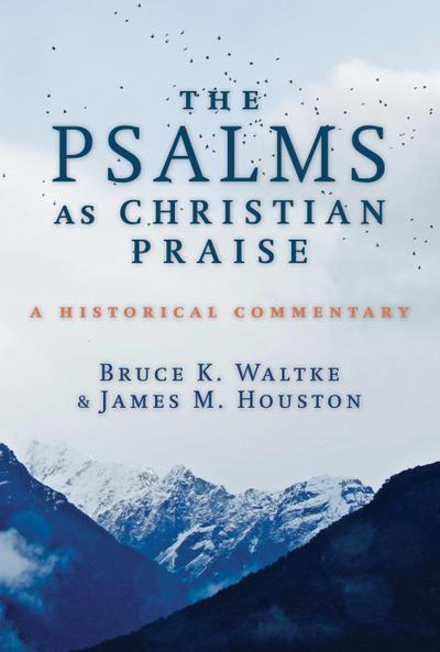 Psalms as Christian Praise